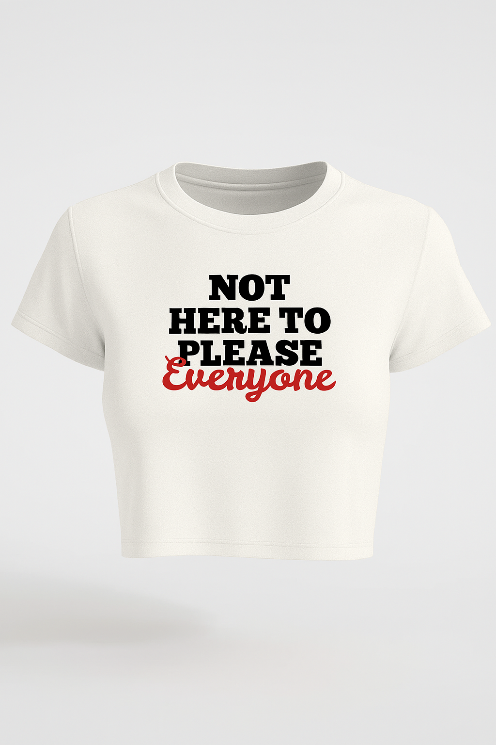 “Not for Everyone” Crop Top