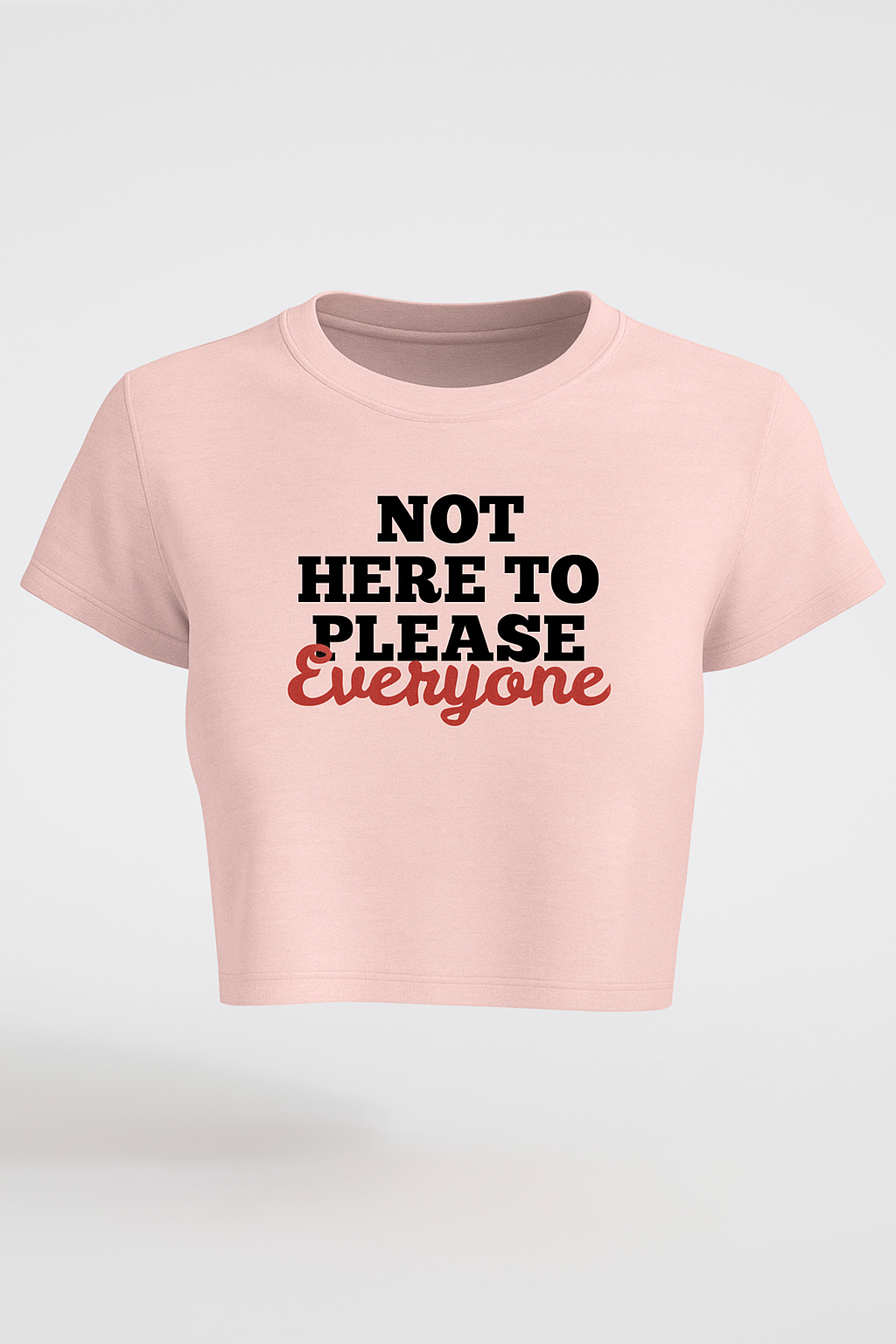 “Not for Everyone” Crop Top