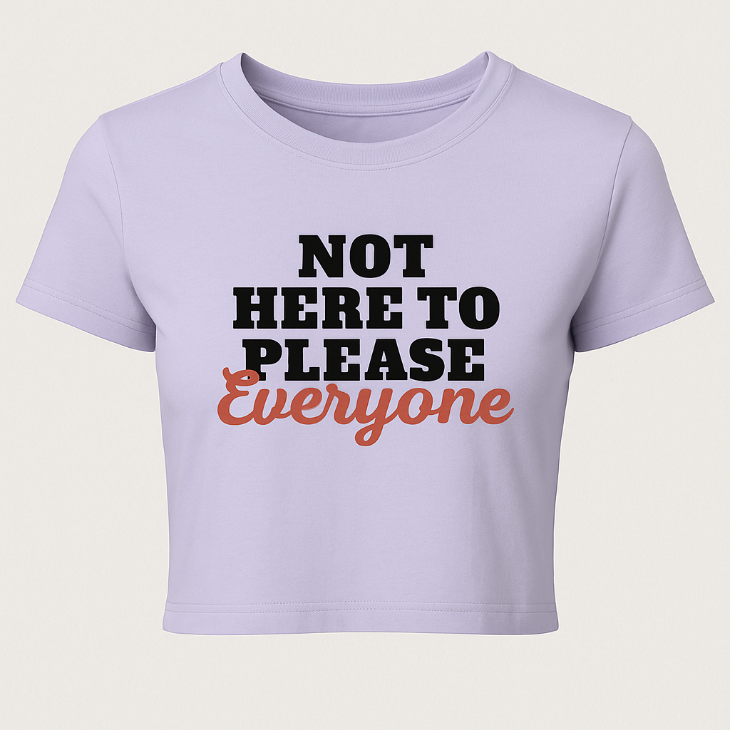 “Not for Everyone” Crop Top