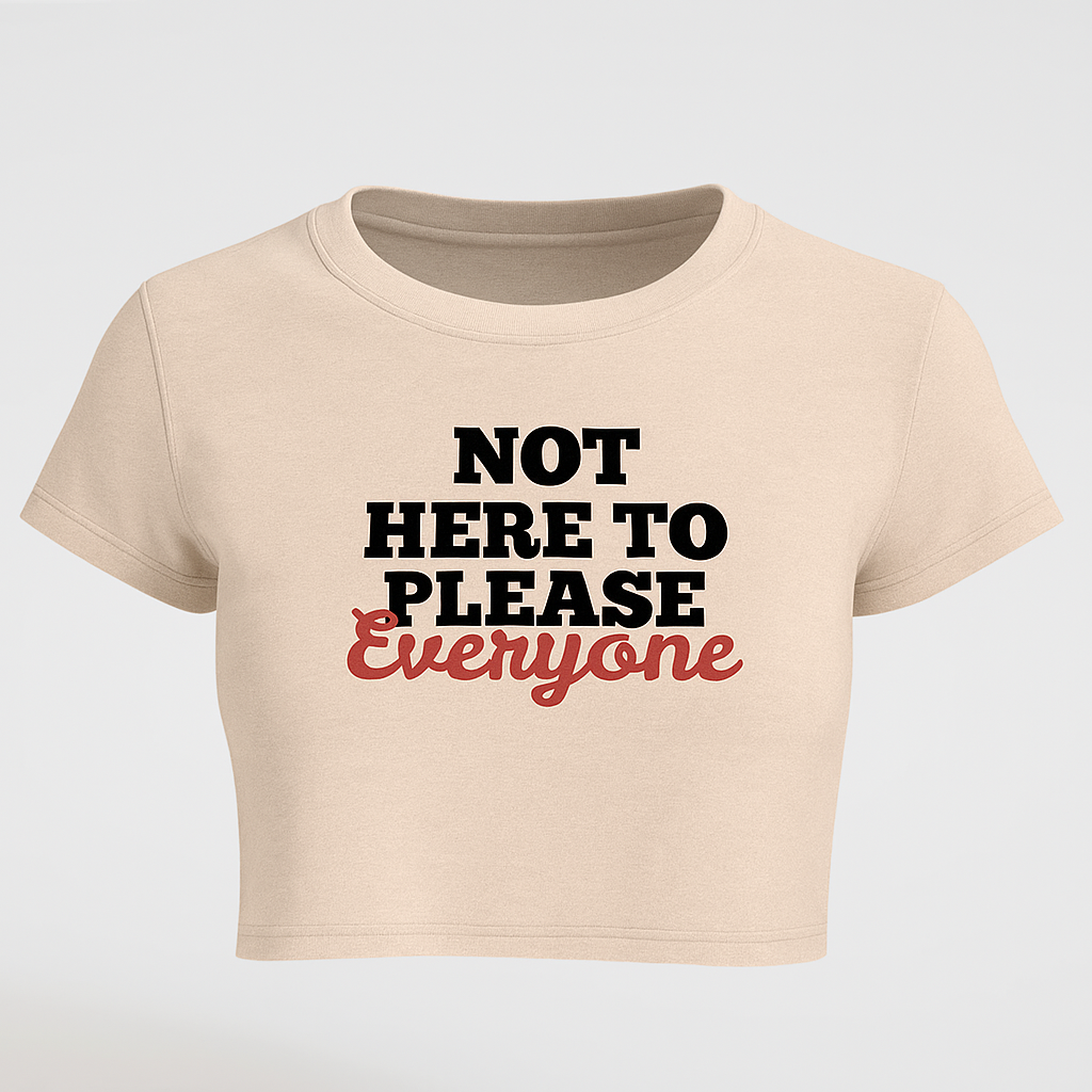 “Not for Everyone” Crop Top