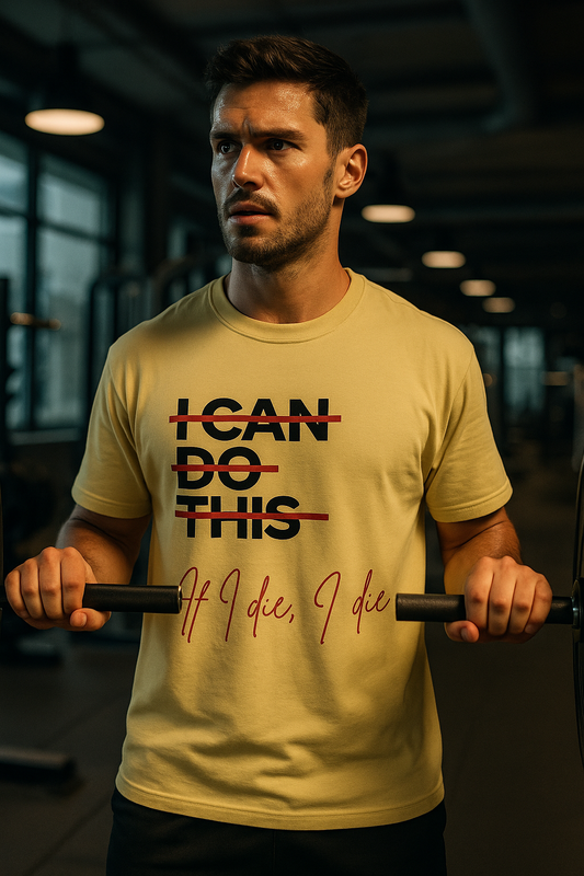 "If I Die, I Die" Attitude Unisex Tee