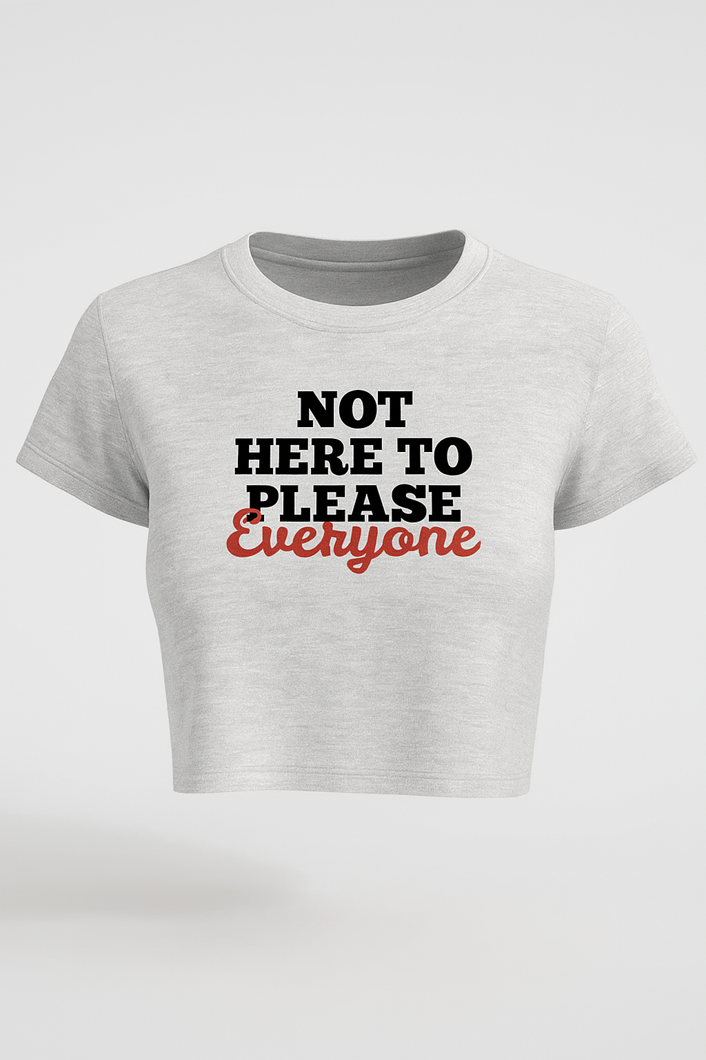 “Not for Everyone” Crop Top