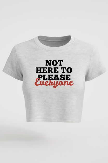 “Not for Everyone” Crop Top